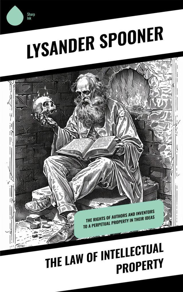 The Law of Intellectual Property