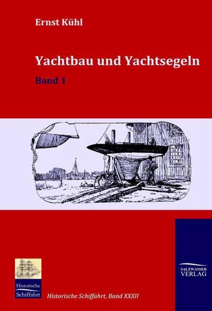 Yachtbau und Yachtsegeln