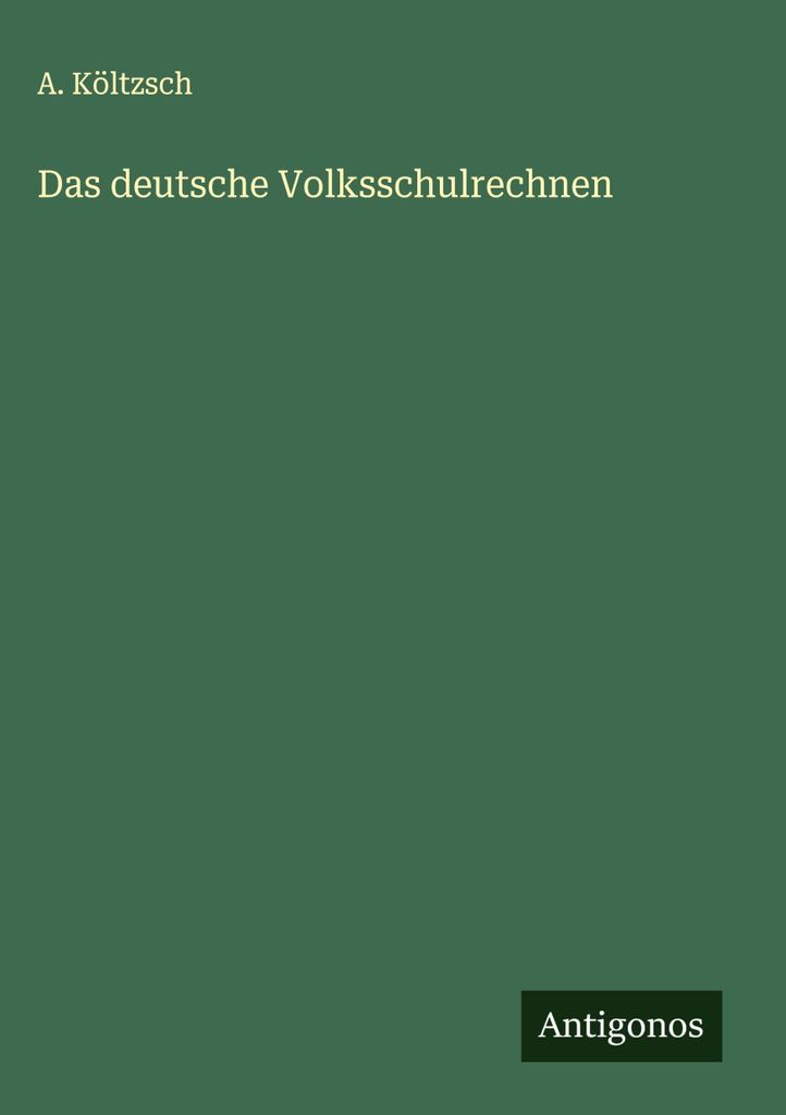 Das deutsche Volksschulrechnen