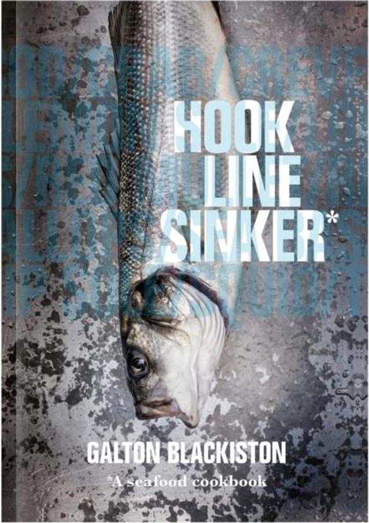 Hook Line Sinker: A Seafood Cookbook