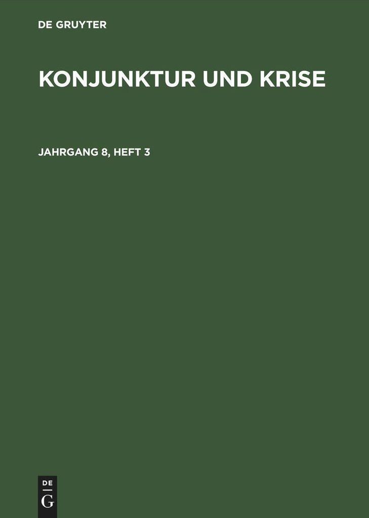 Konjunktur und Krise. Jahrgang 8, Heft 3