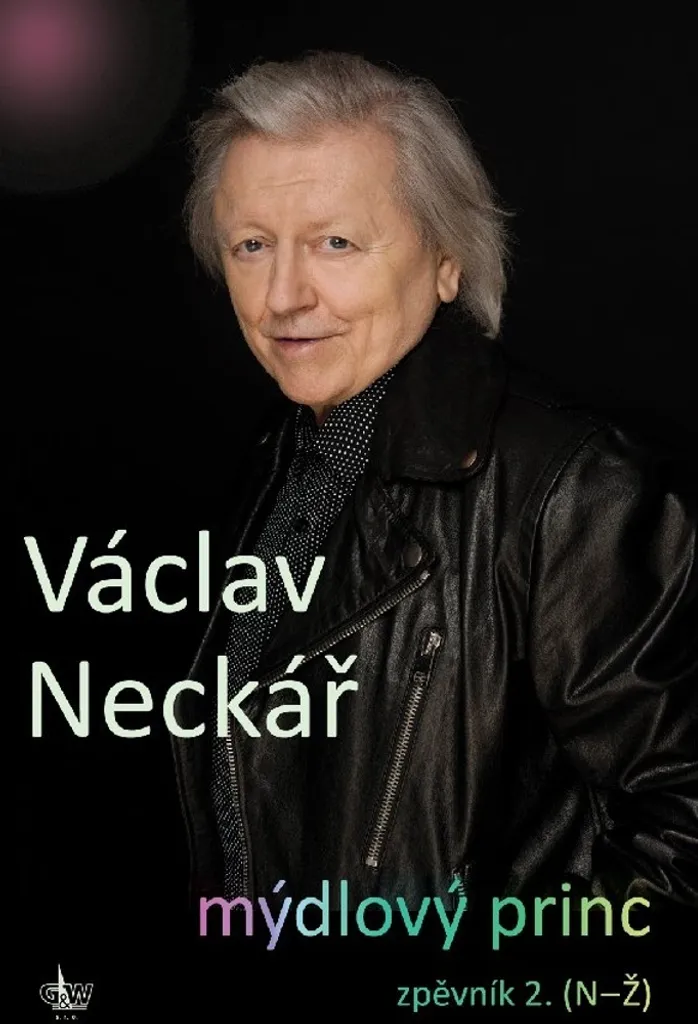 Recueil Partitions Václav Neckář Mýdlový princ 2 Complet de N à Ž