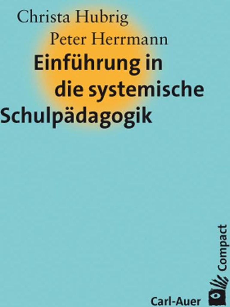 Einführung in die systemische Schulpädagogik