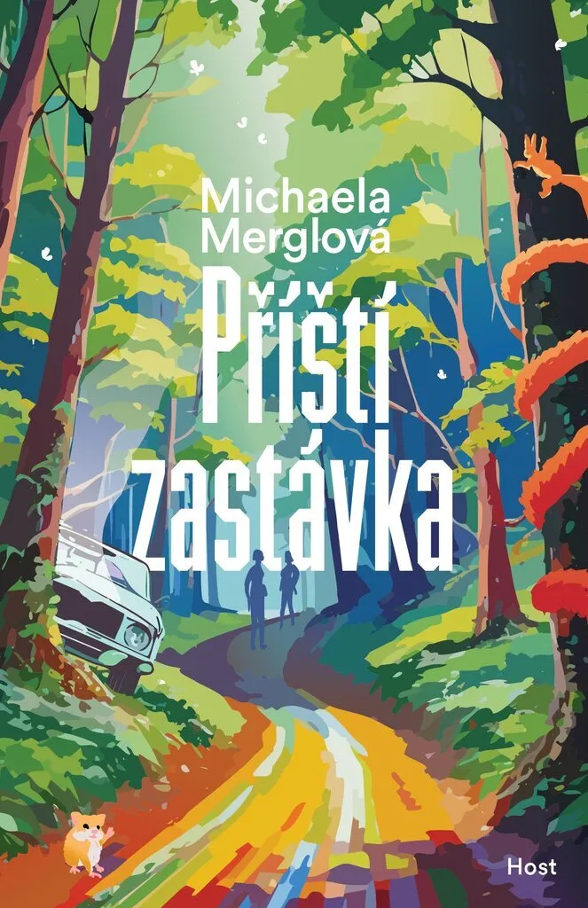 Livre Příští zastávka de Michaela Merglová : Roman tchèque