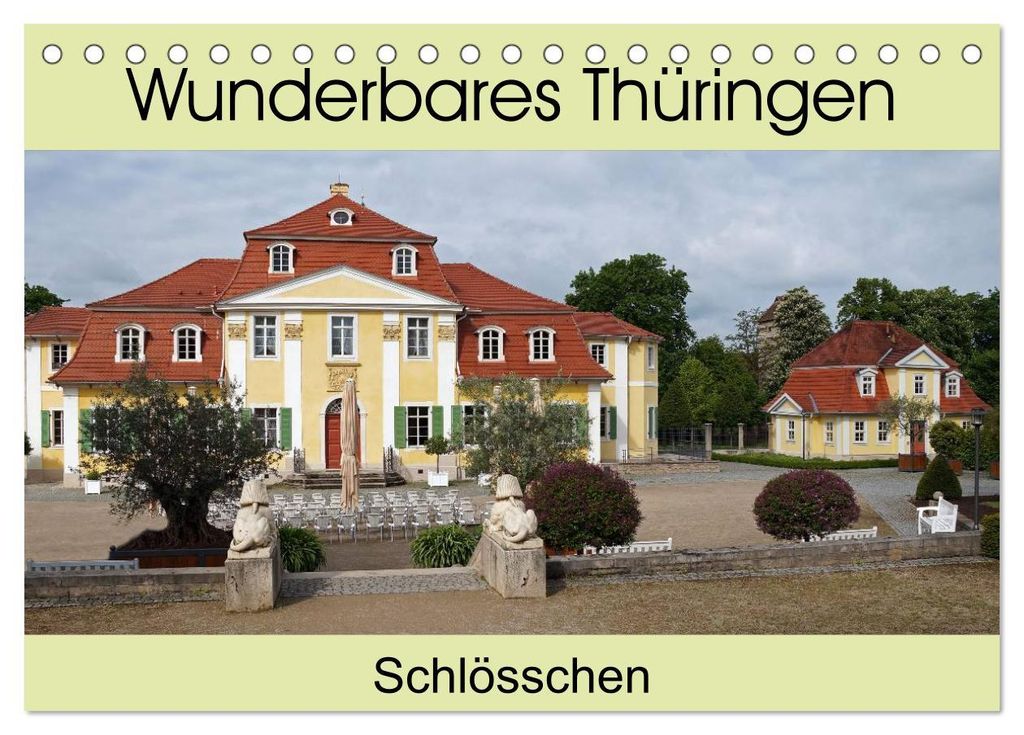 Wunderbares Thüringen - Schlösschen (Tischkalender 2027 DIN A5 quer), CALVENDO Monatskalender