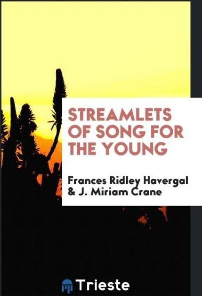 Streamlets of Song for the Young
