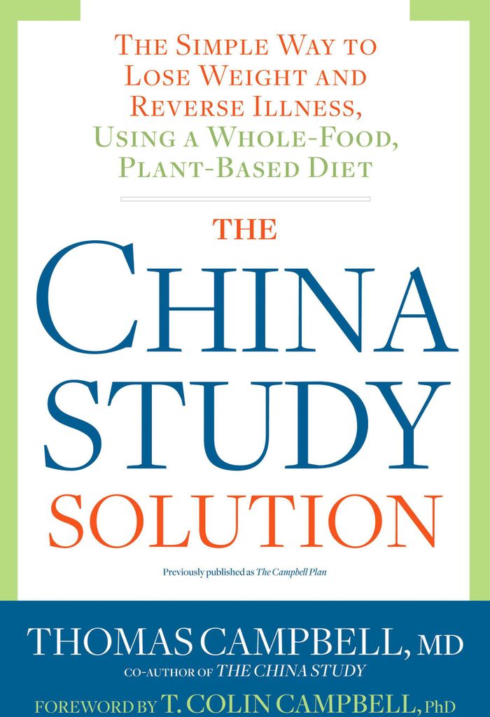 The China Study Solution
