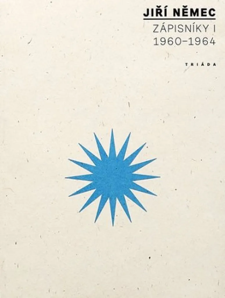 Zápisníky I (1960-1964) Jiří Němec - Carnets de notes et mémoires rares