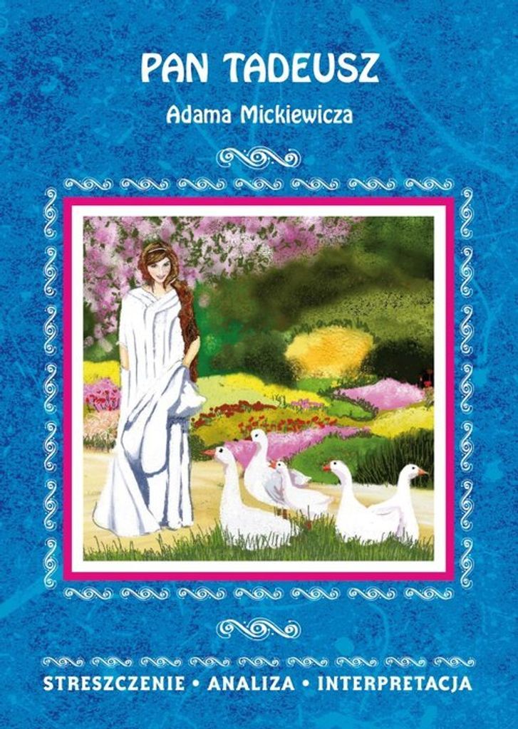 Pan Tadeusz Adama Mickiewicza - Ilona Kulik (Buch auf Polnisch)