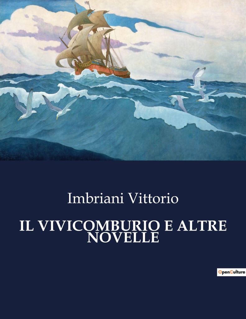 Il Vivicomburio E Altre Novelle