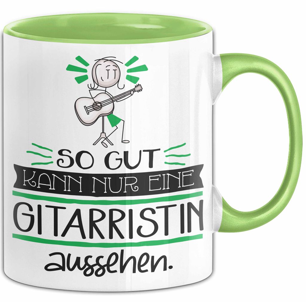 Gitarristin Geschenk Tasse So Gut Kann Nur Eine Gitarristin Aussehen Geschenkidee Geburtstag Weihnachten Lustig (Grün)