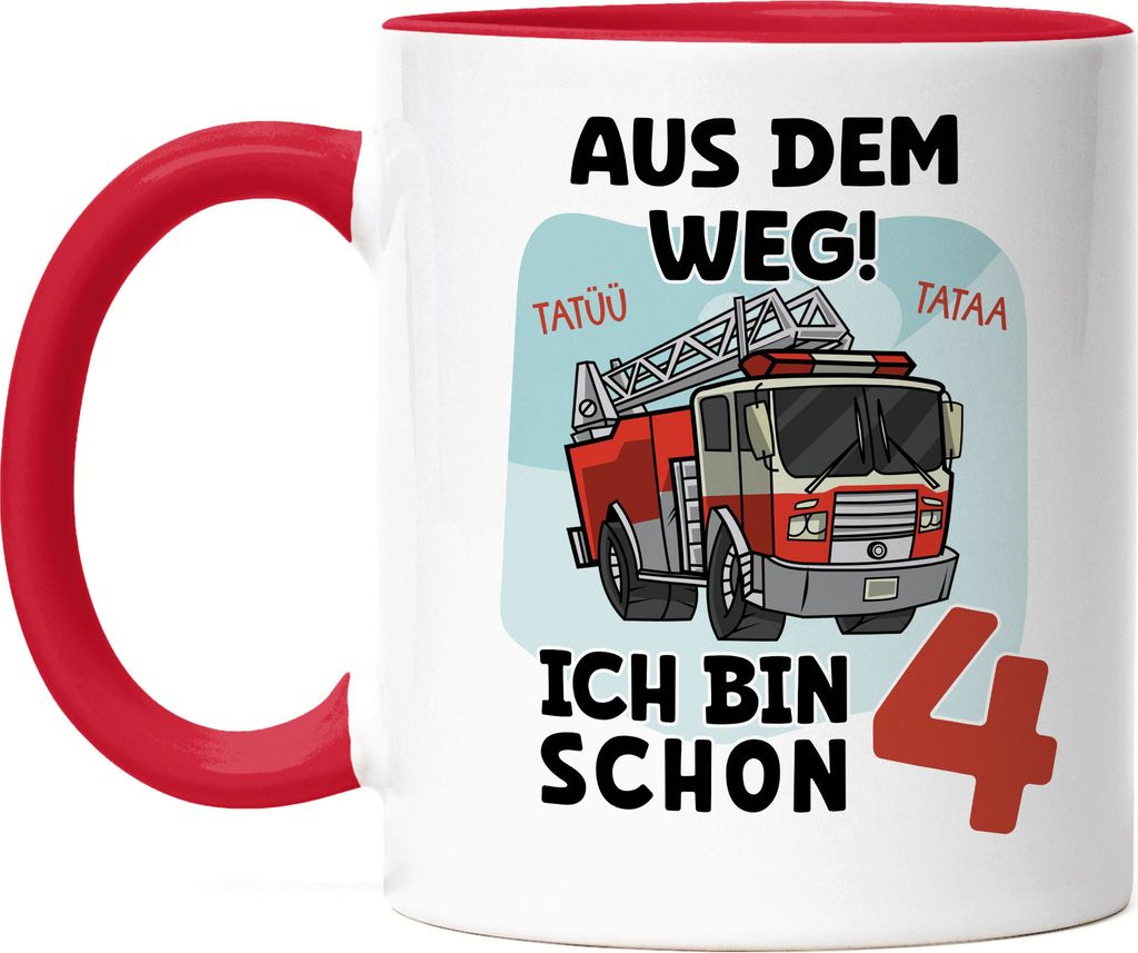 Aus Dem Weg Ich Bin Schon 4 Tasse Rot Happy Birthday 4. Geburtstag Alles Gute Jahre Feuerwehrmann Geburtstagsfeier
