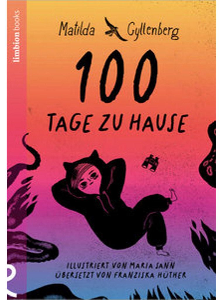 100 Tage zu Hause von Matilda Gyllenberg – Kinderbuch über Schulangst, Mut und Freundschaft
