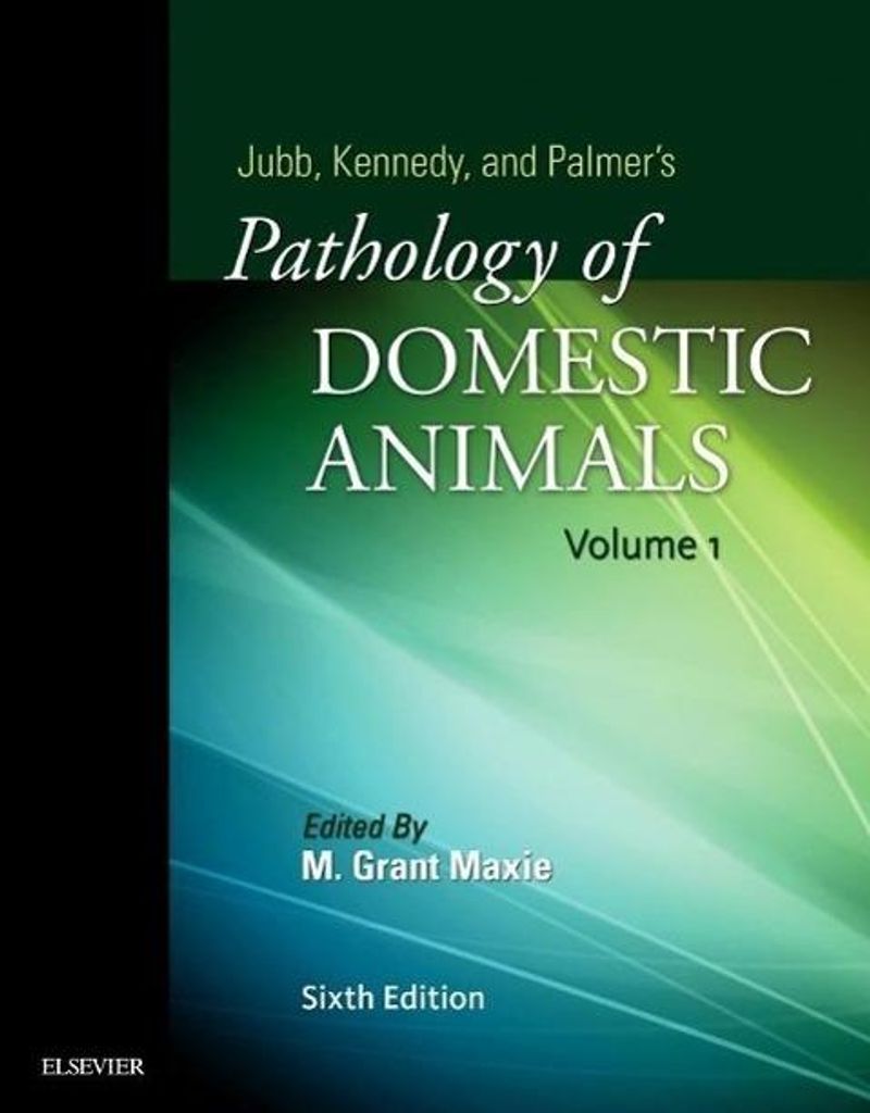 Jubb, Kennedy & Palmers Pathologie der Haustiere: Band 1