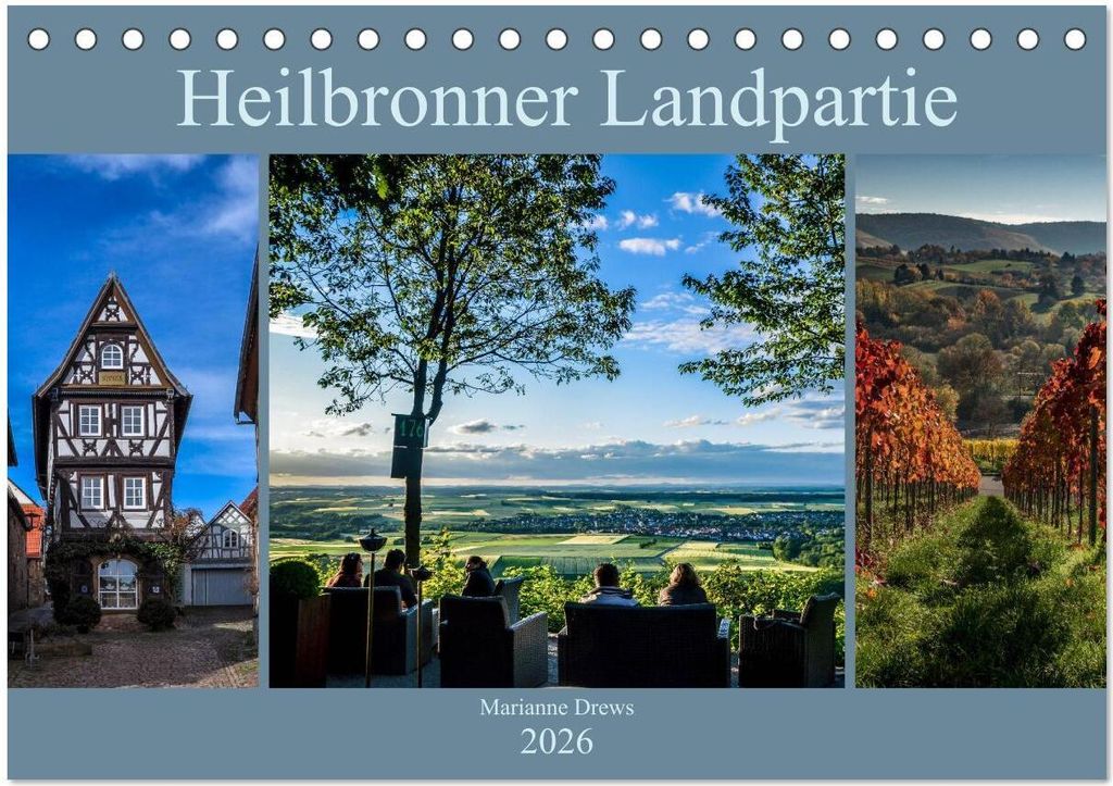 Heilbronner Landpartie (Tischkalender 2026 DIN A5 quer), CALVENDO Monatskalender