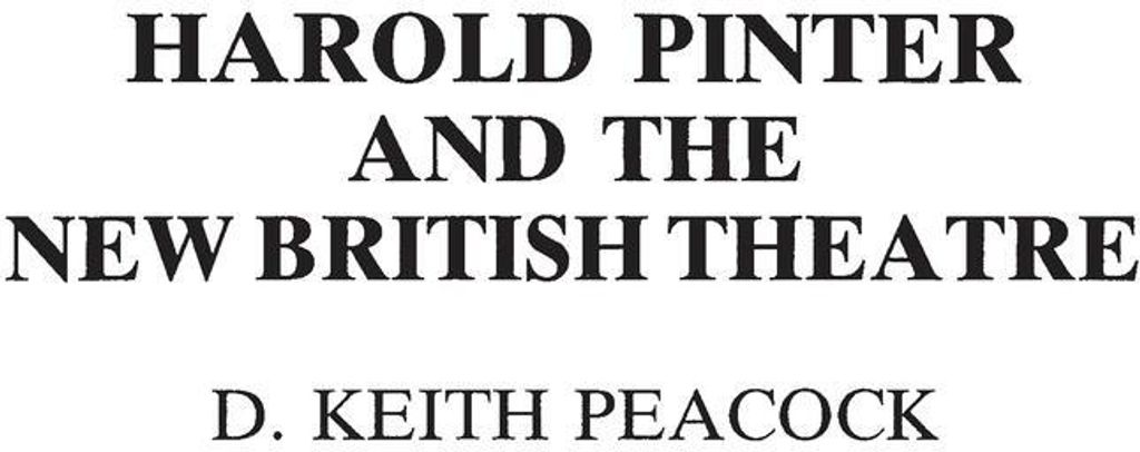Harold Pinter and the New British Theatre