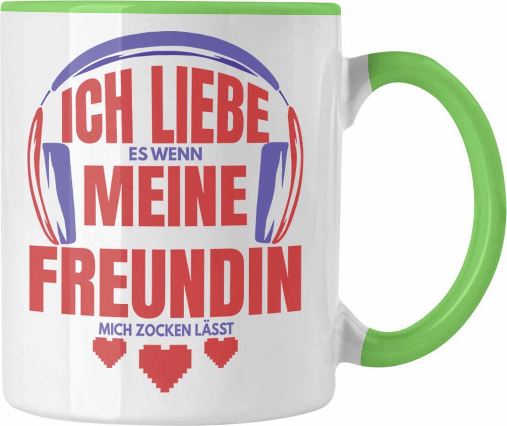 Trendation - Ich Liebe Es Wenn Meine Freundin Mich Zocken Lässt Gamer Geschenk Liebe Valentinstag Spruch Geschenk (Grün)
