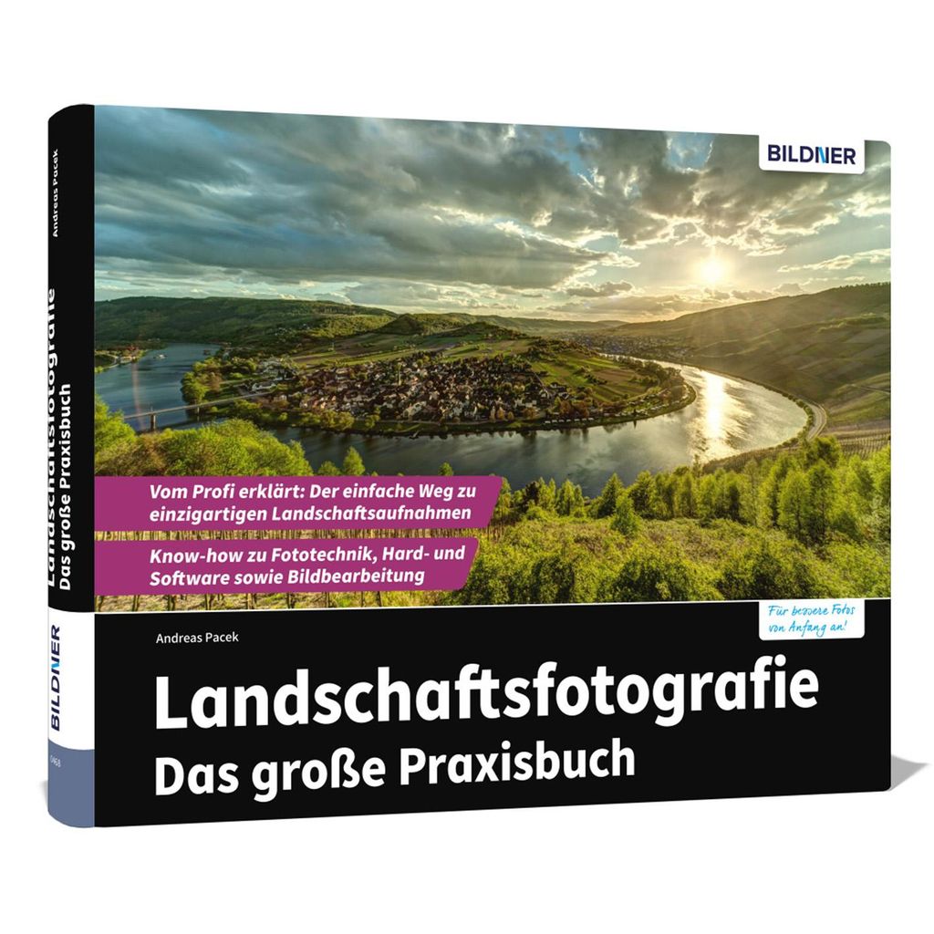 Landschaftsfotografie - Das große Praxisbuch