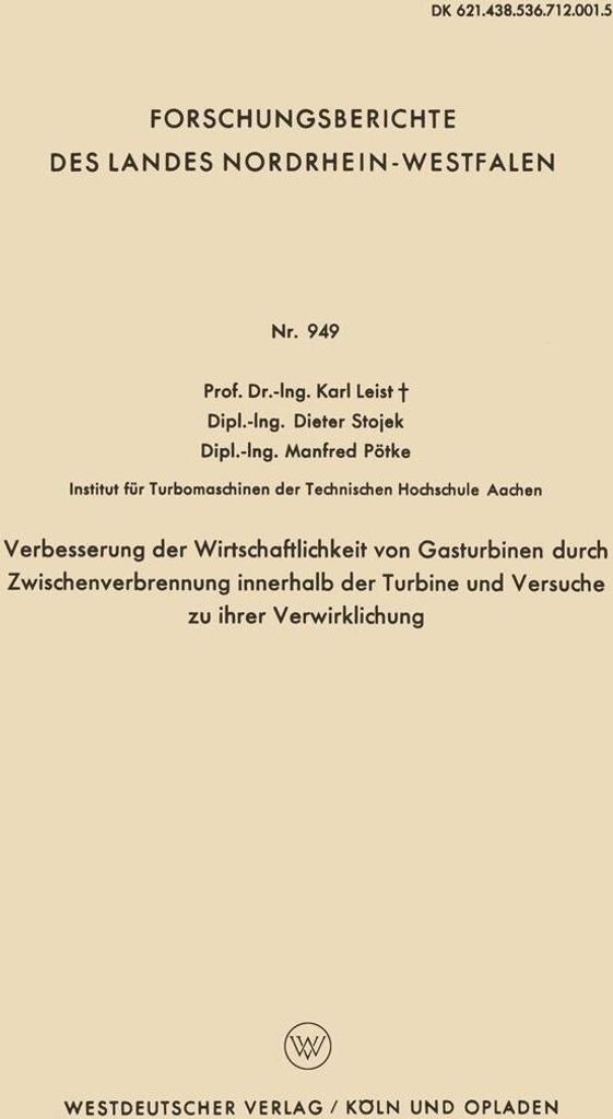 Verbesserung der Wirtschaftlichkeit von Gasturbinen durch Zwischenverbrennung innerhalb der Turbine und Versuche zu ihrer Verwirklichung