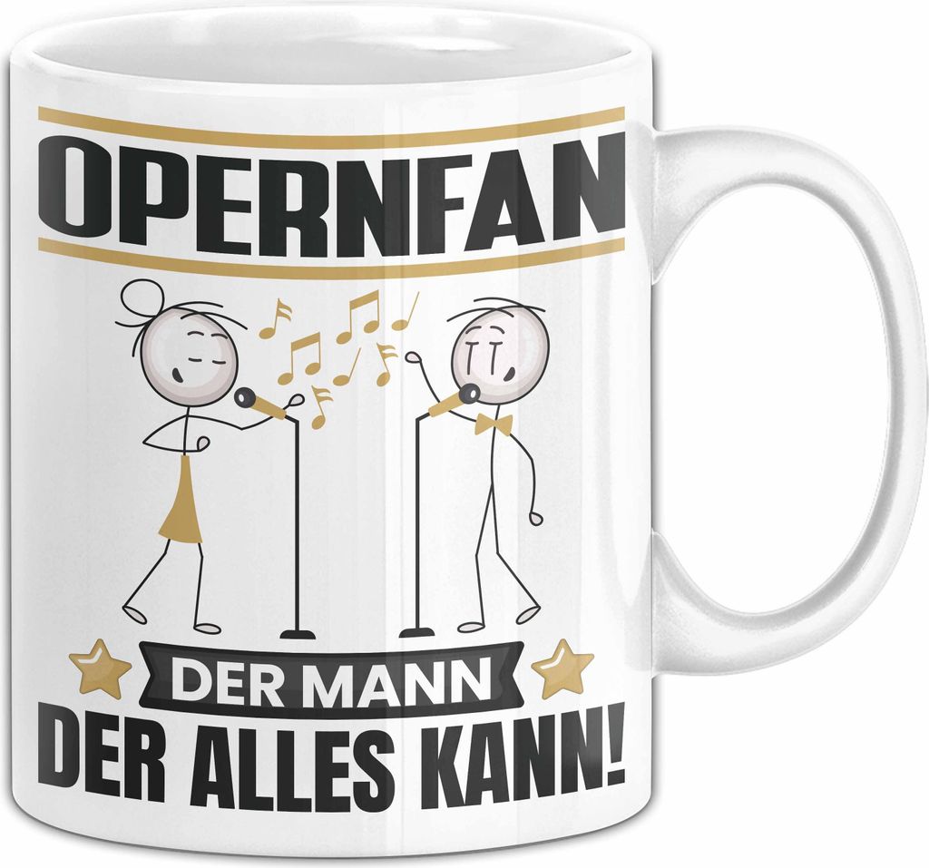 Opernfan Tasse Geschenk für Opernfan Der Mann Der Alles Kann Geschenkidee zum Geburtstag (Weiß)