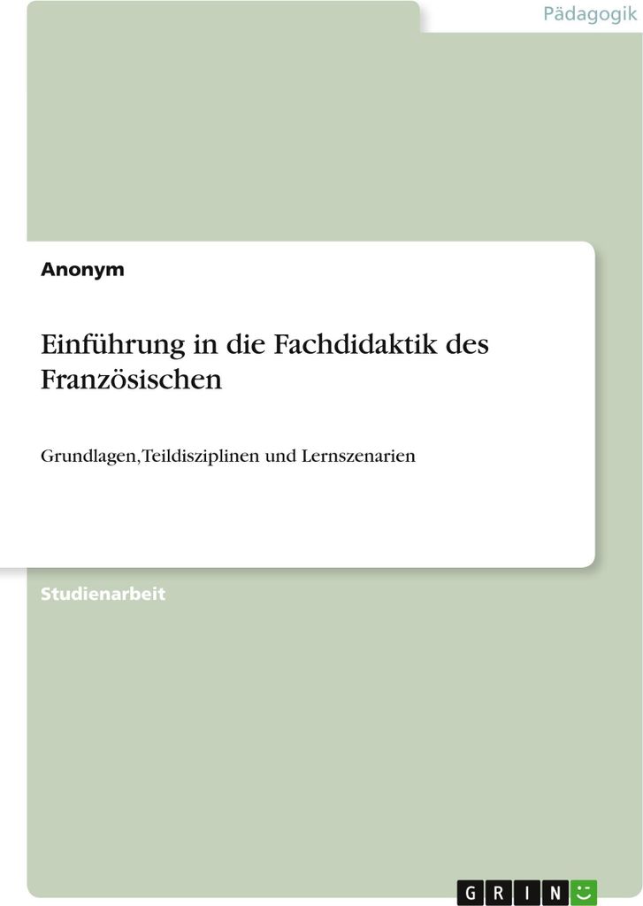Einführung in die Fachdidaktik des Französischen