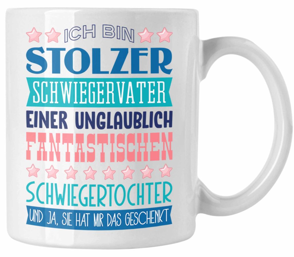 Stolzer Schwiegervater Tasse Geschenk Geburtstag Spruch Bester Schwiegerpapa Der Welt Vatertag Lustige Geschenkidee Tochter (Weiß)