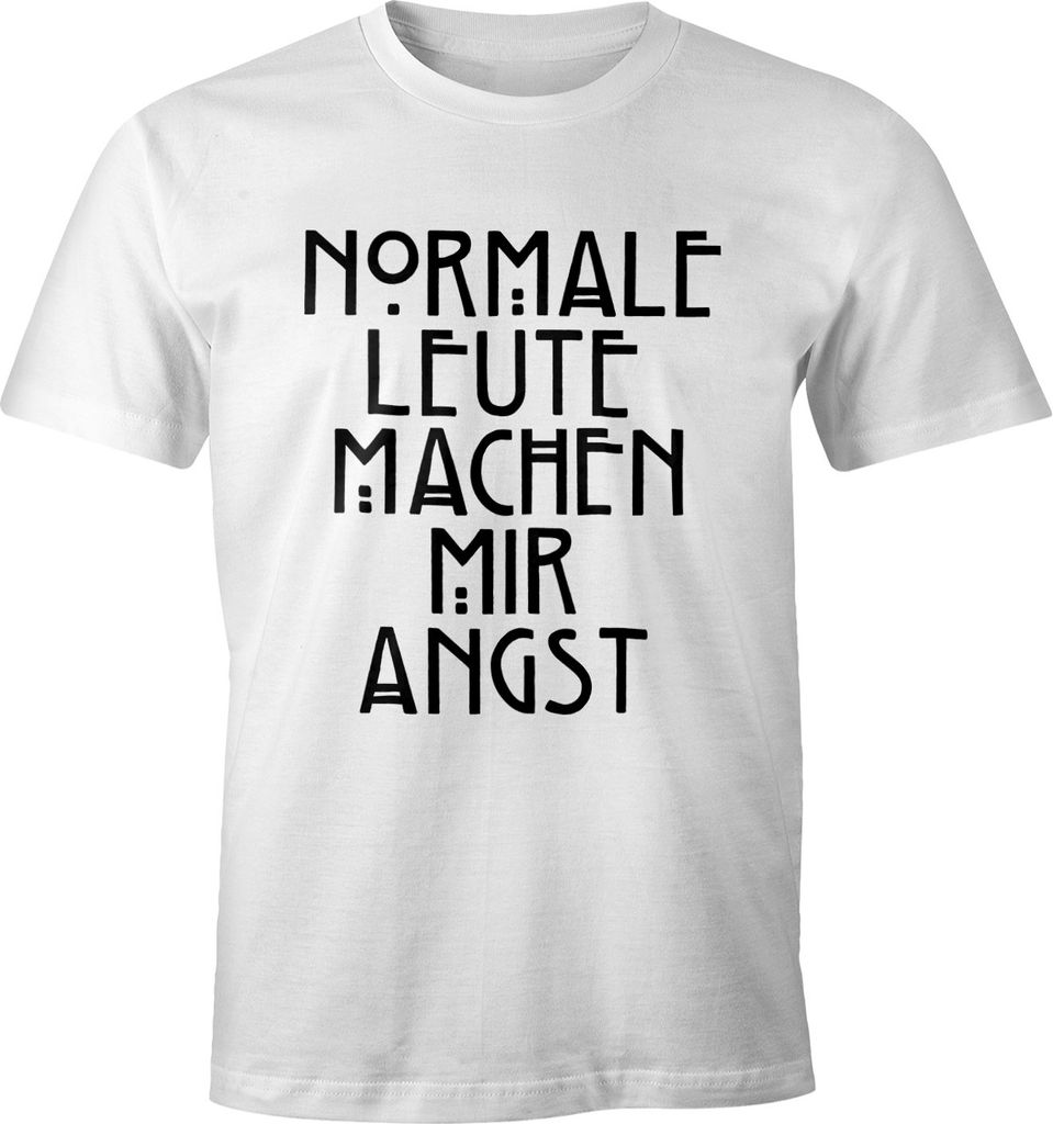 Normale Leute machen mir Angst Herren T-Shirt Fun-Shirt Moonworks weiß XL