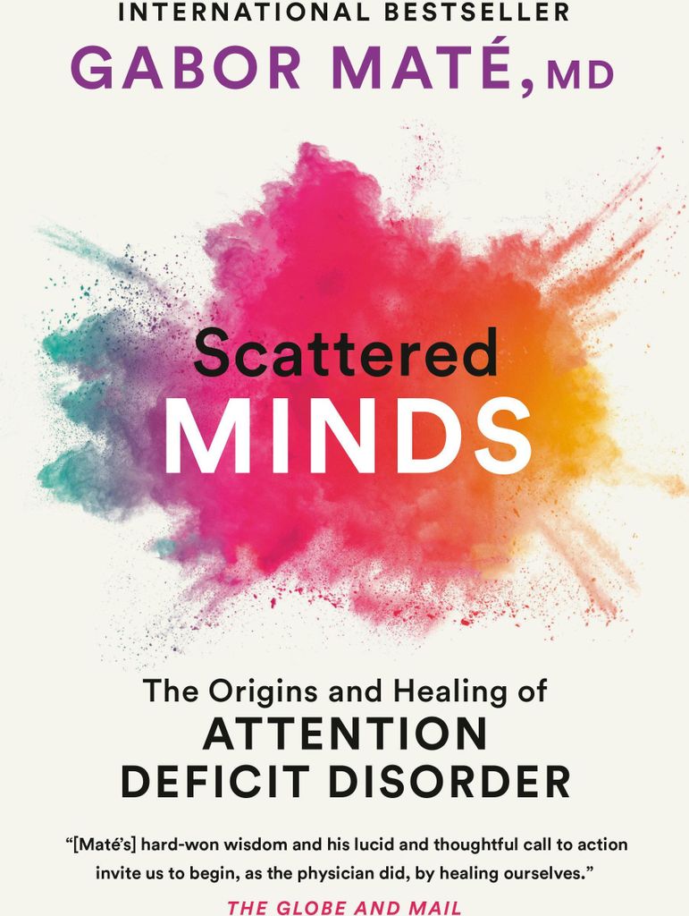 Gabor Mate, M: Zerstreute Gemüter