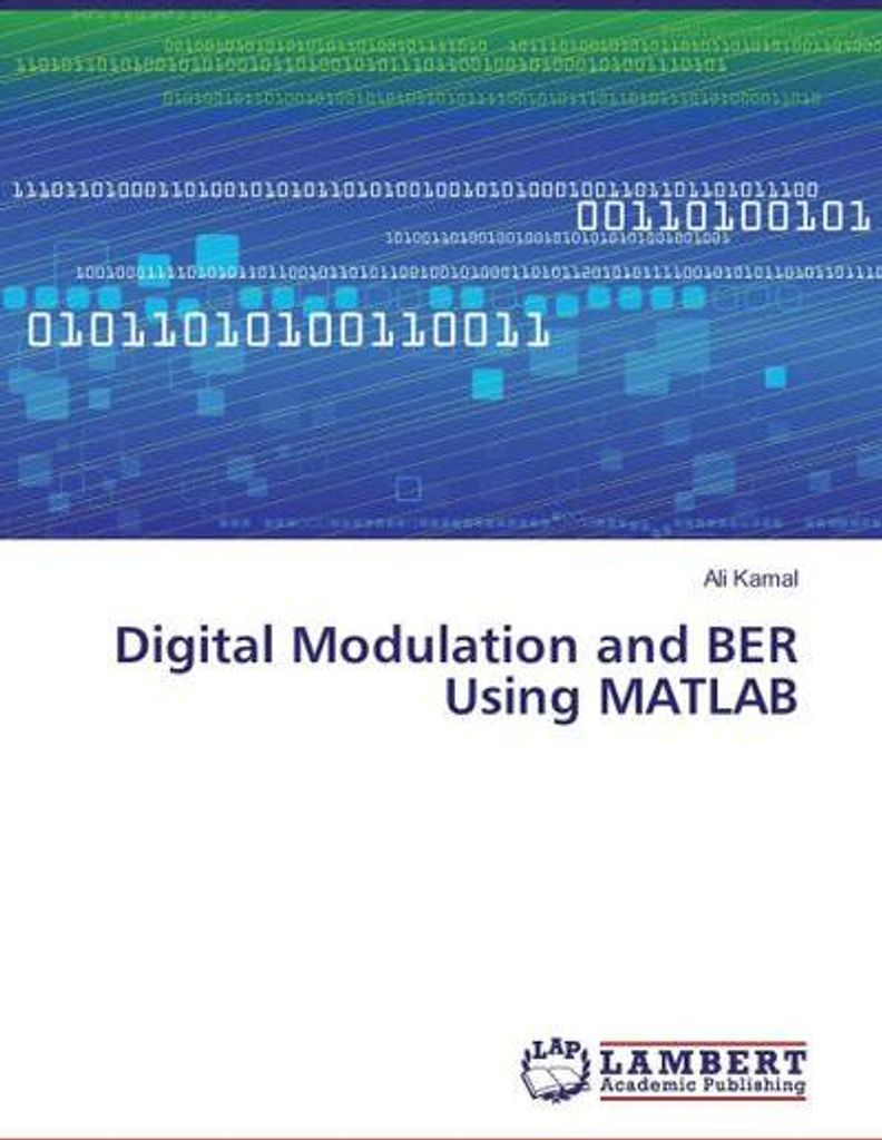 Digital Modulation and BER Using MATLAB
