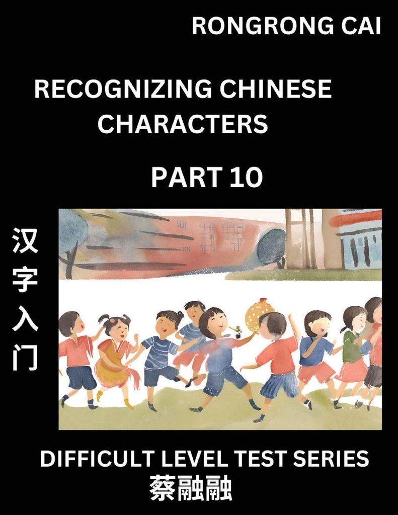 Reading Chinese Characters (Part 10) - Difficult Level Test Series for HSK All Level Students to Fast Learn Recognizing & Reading Mandarin Chinese ...