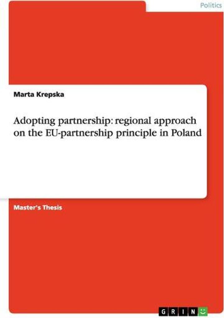 Adopting partnership: regional approach on the EU-partnership principle in Poland