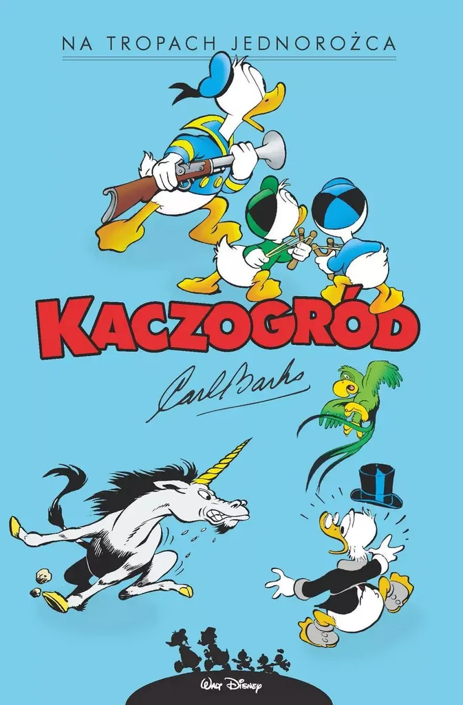 Kaczogród Carl Barks Tome 5 Na tropach jednorożca Album BD Disney