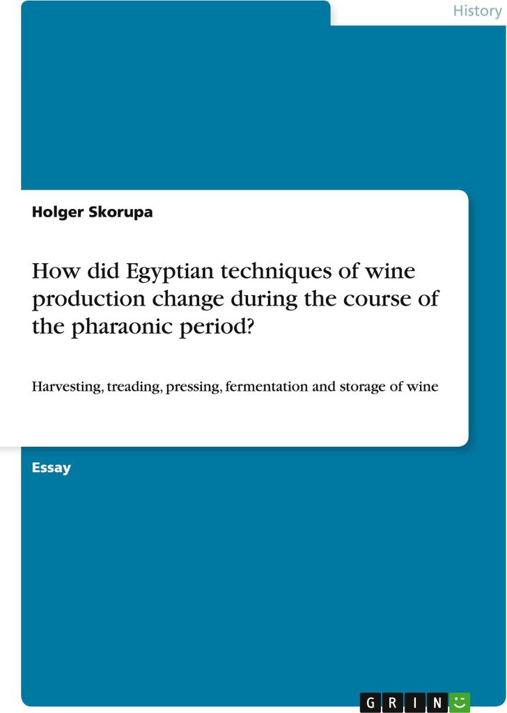 How did Egyptian techniques of wine production change during the course of the pharaonic period?