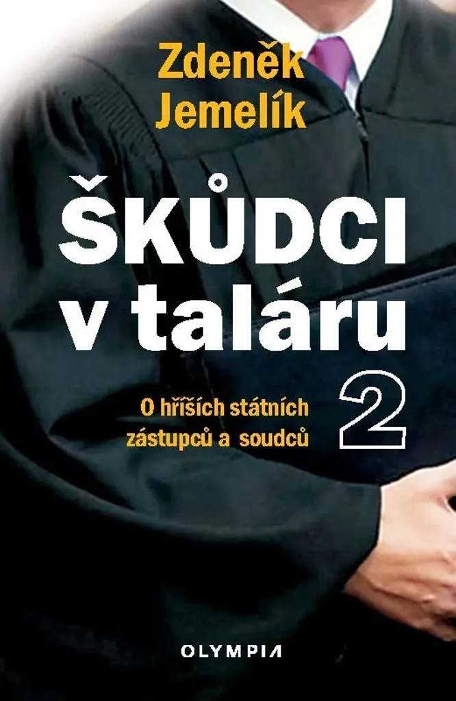 Škůdci v taláru 2, l'Ouvrage Critique de Zdeněk Jemelík sur le Droit