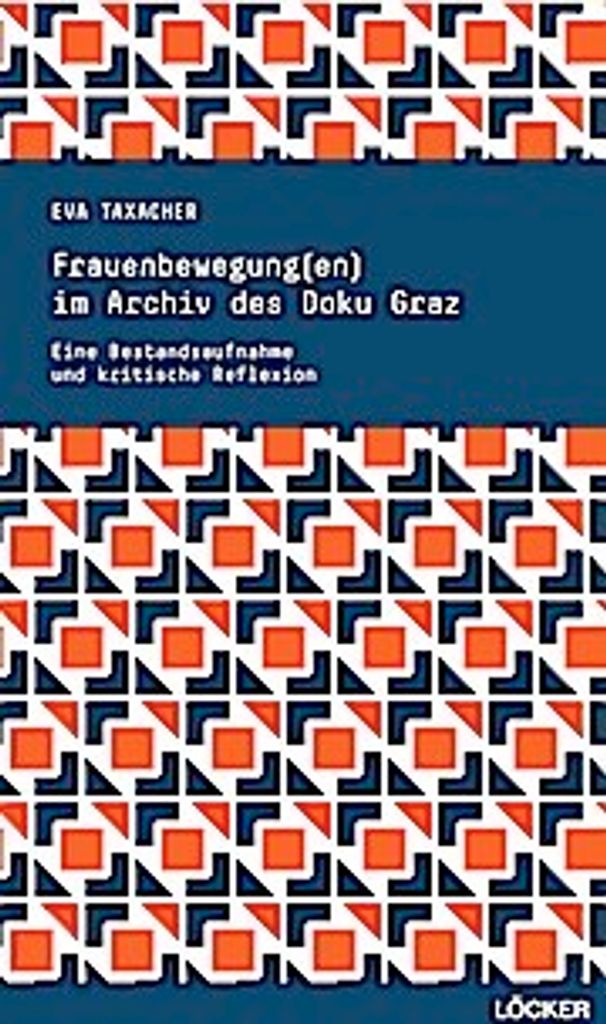 Frauenbewegung(en) im Archiv des DOKU Graz
