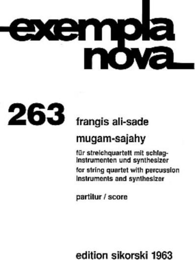 Mugam-Sajahy für Streichquartettmit Schlaginstrumente und Synthesizer