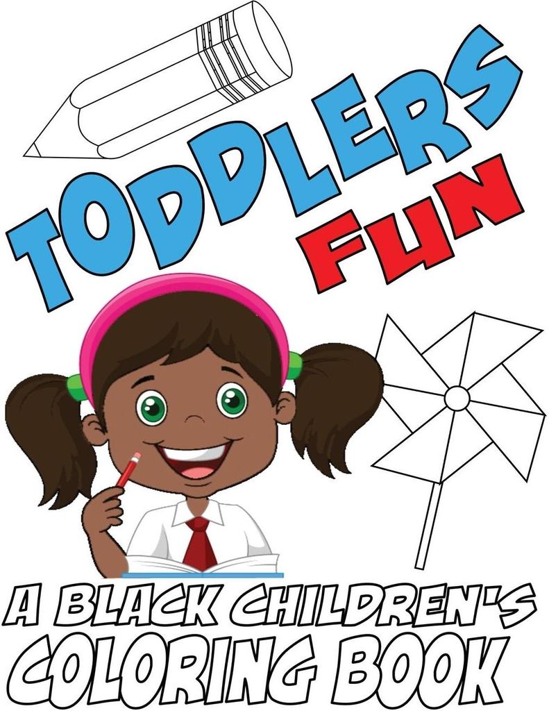 Toddlers Fun - A Black Children's Coloring Book