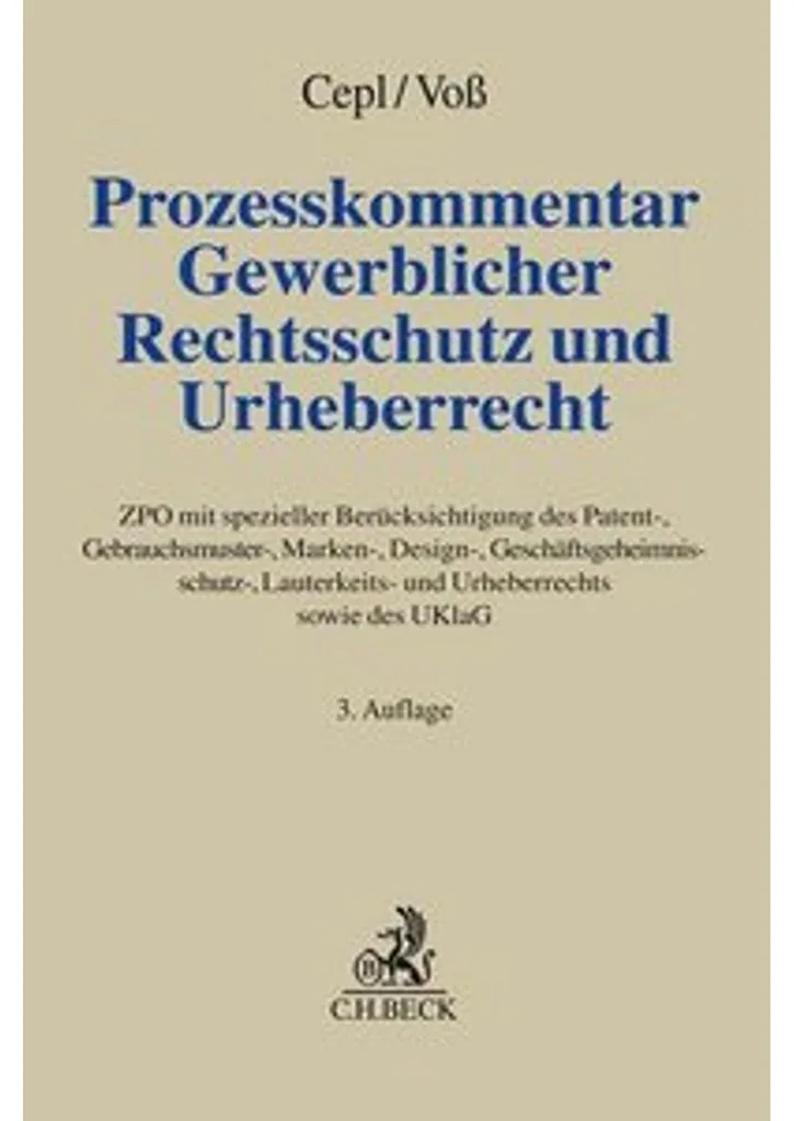 Prozesskommentar Gewerblicher Rechtsschutz - Guide Juridique Complet