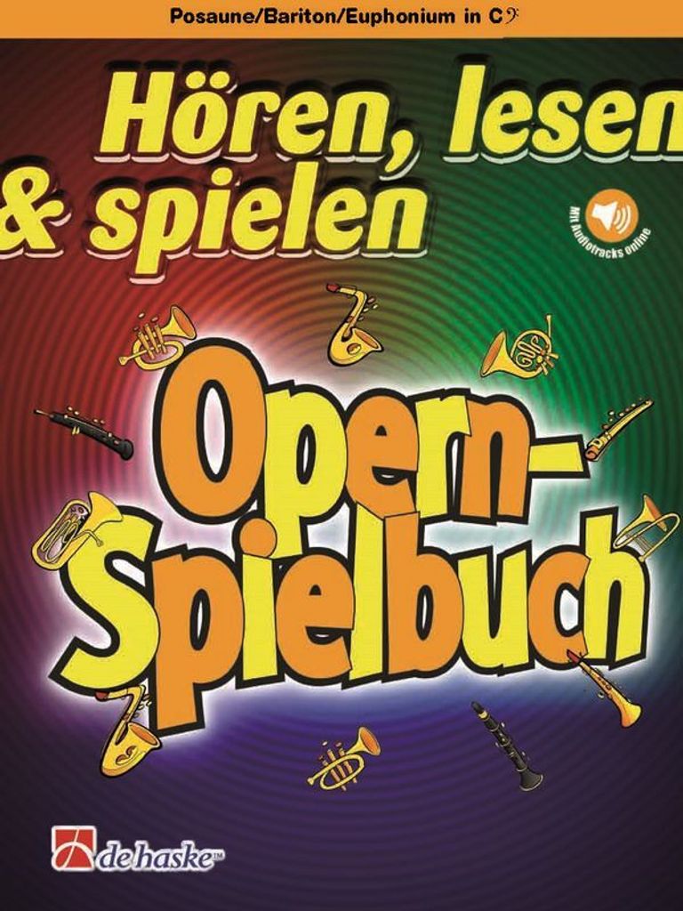 Hören Lesen Spielen - Opern-Spielbuch (+Audio Online) für Posaune und Klavier