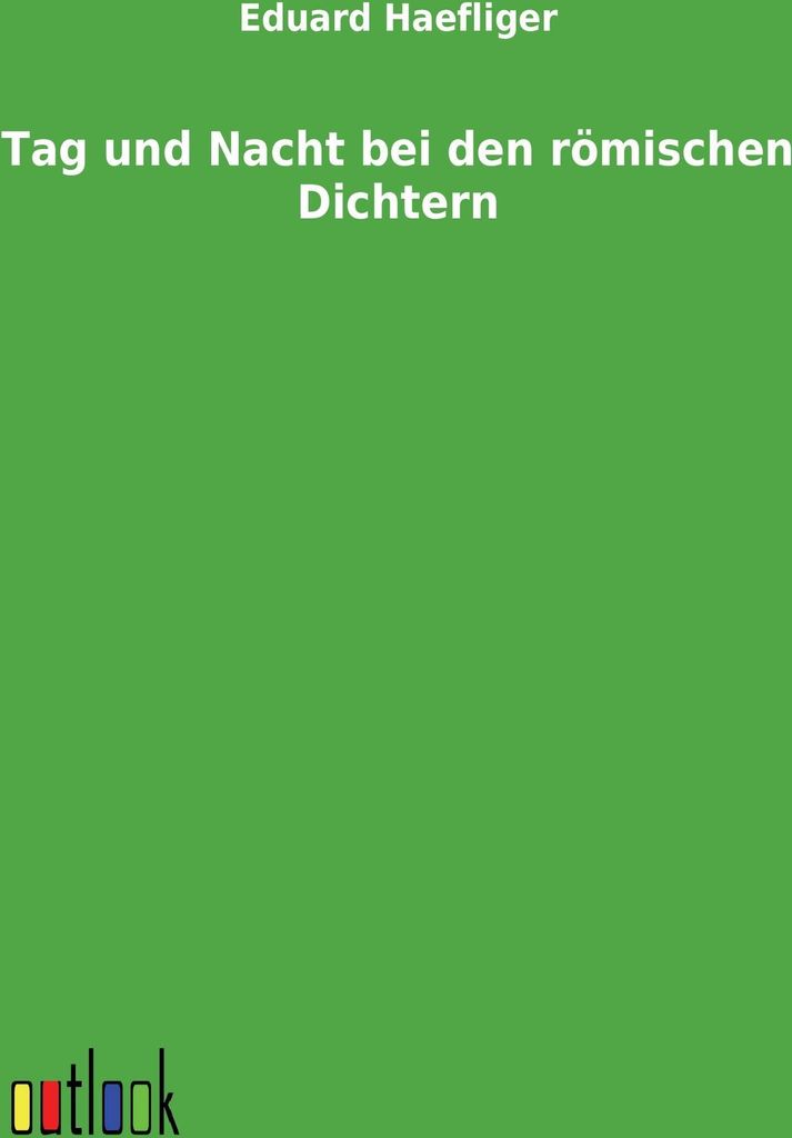 Tag und Nacht bei den römischen Dichtern
