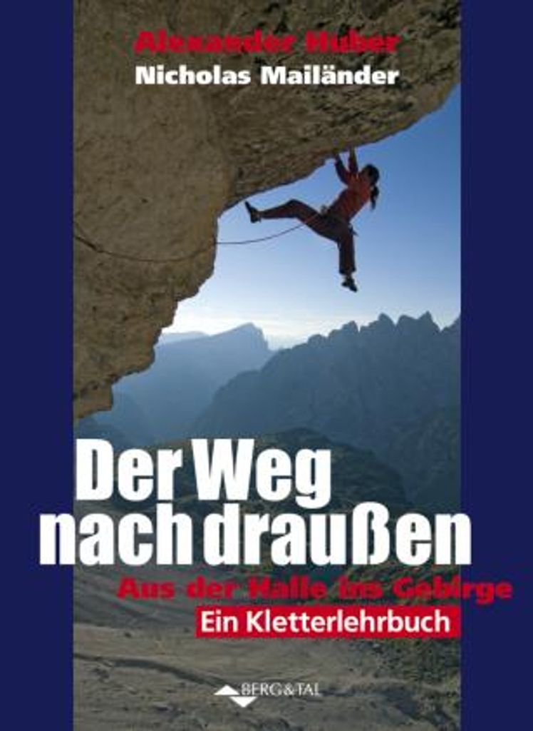Kletterhandbuch - Aus der Halle ins Gebirge