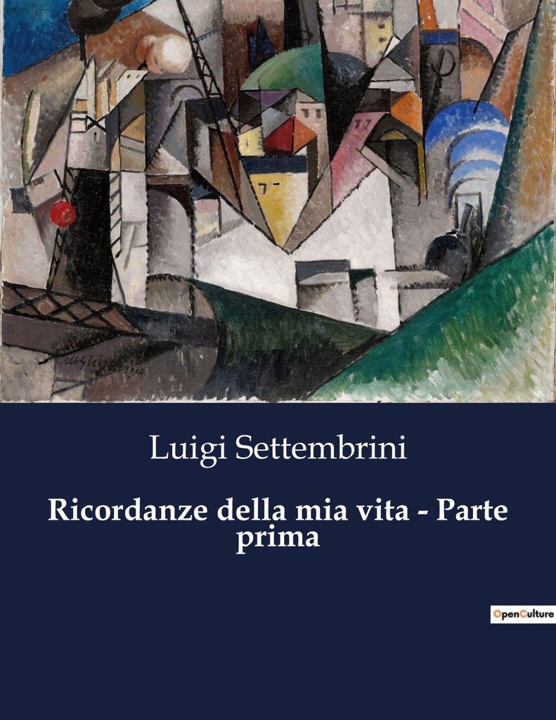 Ricordanze della mia vita - Parte prima