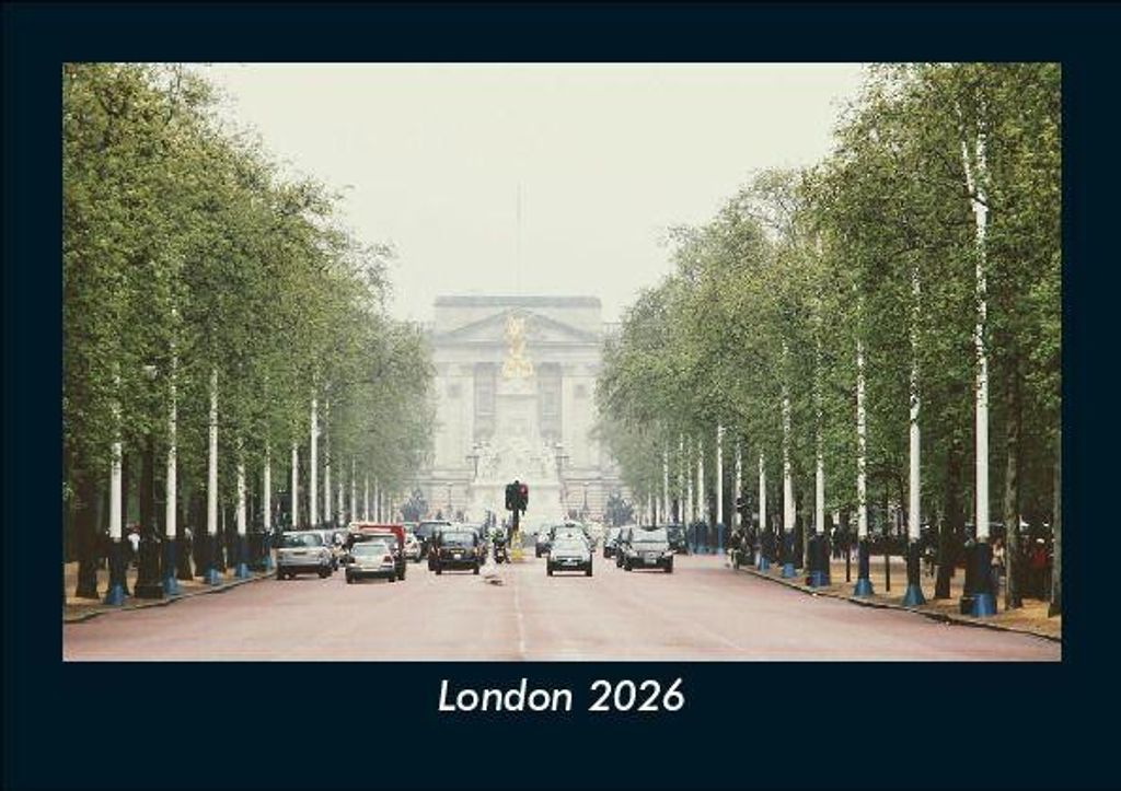 London 2026 Fotokalender - Querformat DIN A5, Monatskalender mit Bild-Motiven aus Orten und Städten, Ländern und Kontinenten