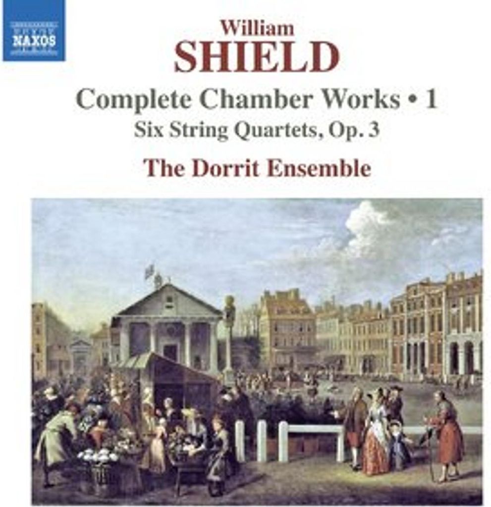 Shield: Sechs Streichquartette op. 3 Shield: Six String Quartets, op. 3