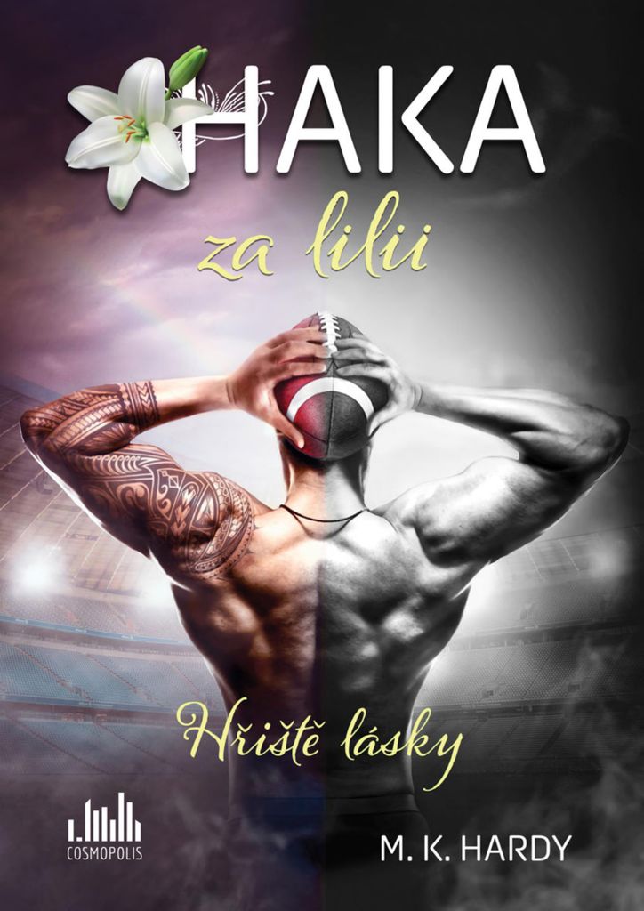 Haka za lilii - Hřiště lásky (Hardy M. K.)