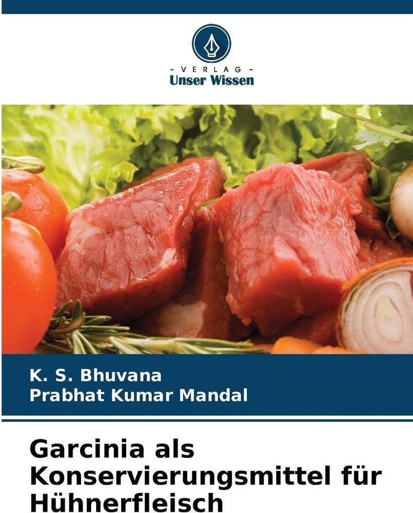 Garcinia als Konservierungsmittel für Hühnerfleisch