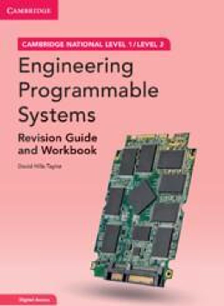 Cambridge National in Engineering Programmable Systems Revision Guide and Workbook with Digital Access (2 Years)
