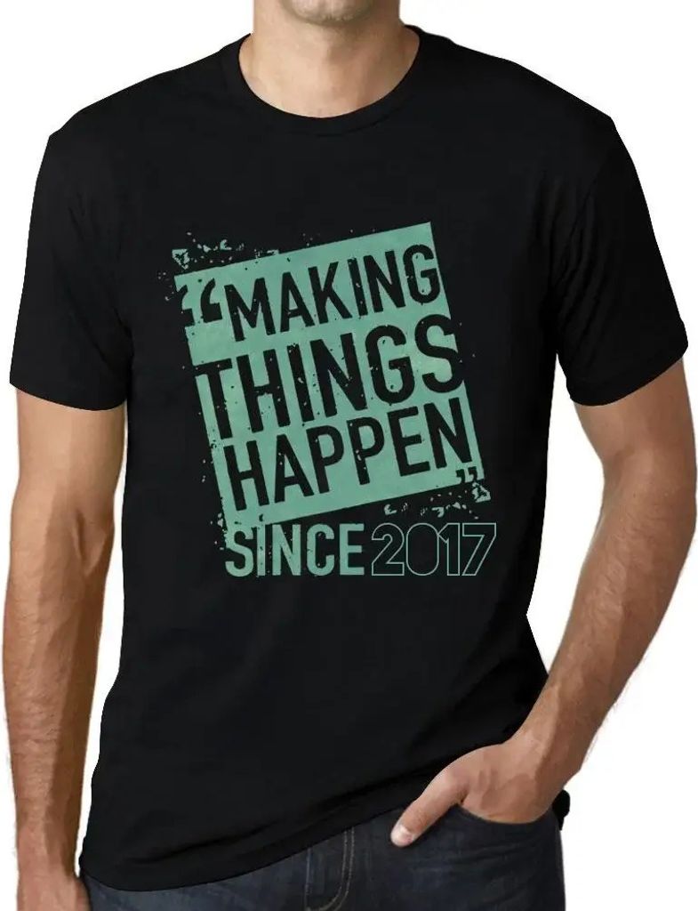 Herren Grafik T-Shirt Seit 2017 etwas bewegen – Making Things Happen Since 2017 – Geschenk 7. Geburtstag Jahrestag 7 Jahre Jubiläum 7 Jährige...