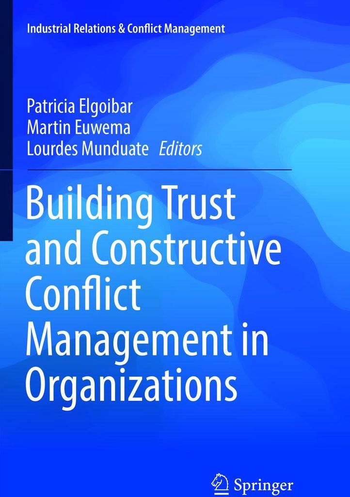 Building Trust and Constructive Conflict Management in Organizations