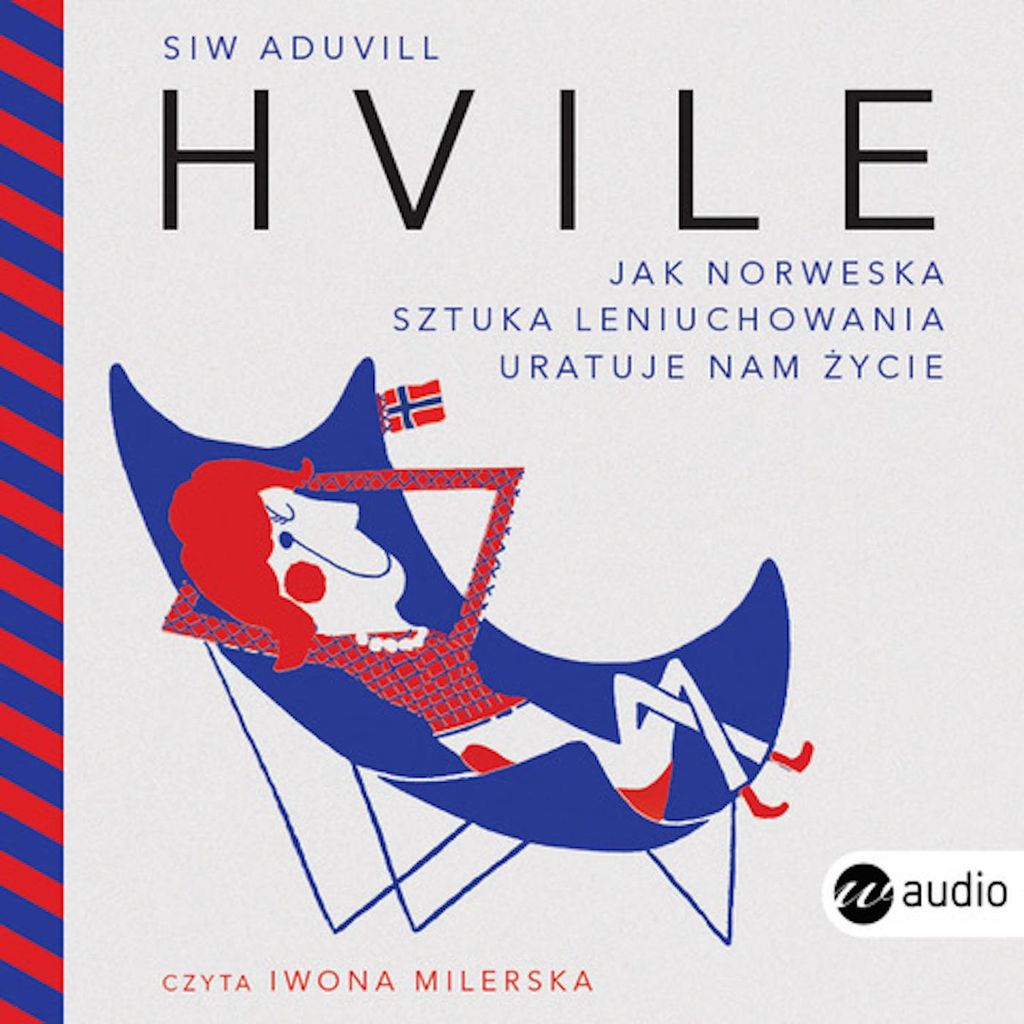 Hvile. Die norwegische Kunst des Faulenzens (CD)